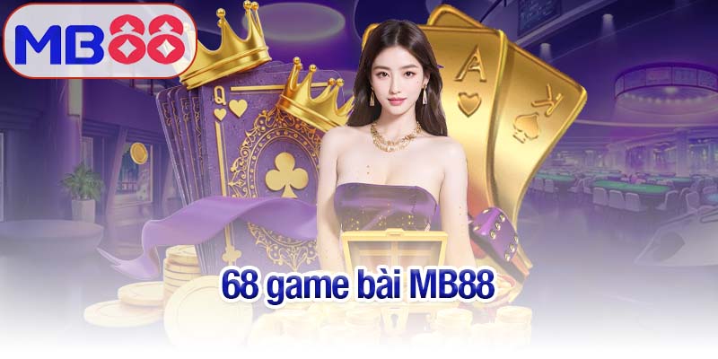 68 game bài MB88