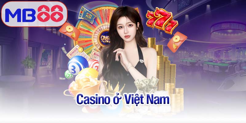 Casino ở Việt Nam